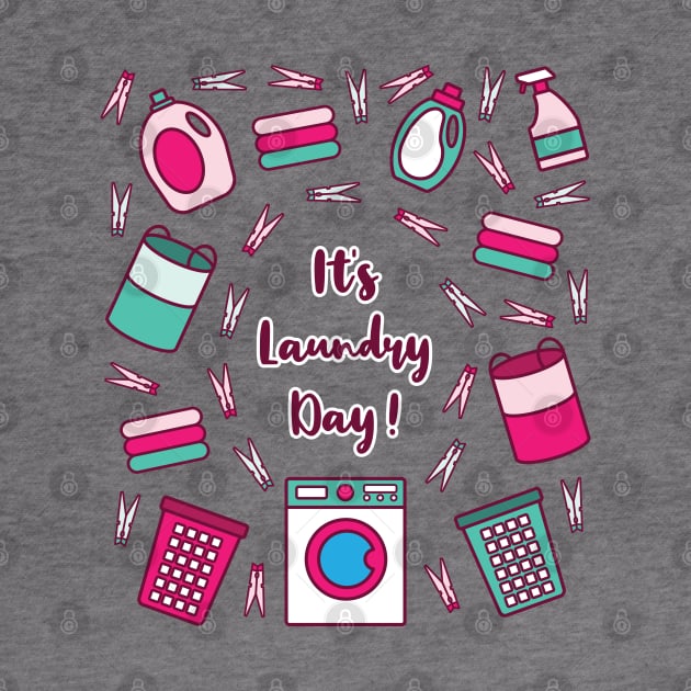 It's Laundry Day | Green Pink | White by Wintre2